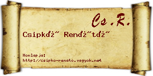 Csipkó Renátó névjegykártya